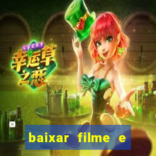 baixar filme e series mp4
